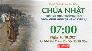 TGP Sài Gòn trực tuyến 10-10-2021: Chúa nhật 28 TN năm B lúc 7:00 tại Nhà thờ Chính tòa Đức Bà