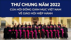Thư Chung năm 2022 của Hội đồng Giám mục Việt Nam - Về Giáo hội hiệp hành (07.10.2022)