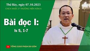 Bài đọc I: Is 5, 1-7 - CN 27 TN năm A