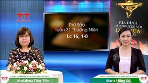 3 Phút Gia đình cầu nguyện với Lời Chúa: Thứ Sáu tuần 31 Thường Niên (Lc 16, 1-8)
