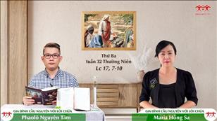 Gia đình cầu nguyện với Lời Chúa: Thứ Ba tuần 32 mùa Thường niên (Lc 17, 7-10)