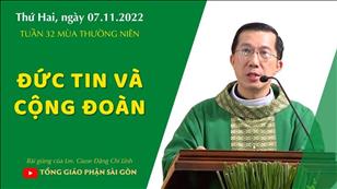 Đức tin và Cộng đoàn - Lm. Giuse Đặng Chí Lĩnh | Thứ Hai tuần 32 TN