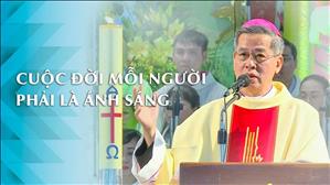 Cuộc đời mỗi người phải là ánh sáng