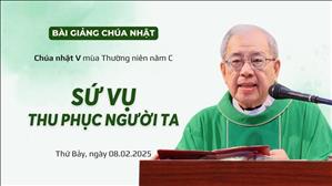 Sứ vụ thu phục người ta - Lm Ignatio Hồ Văn Xuân | CN V TN năm C