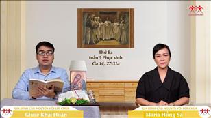 Gia đình cầu nguyện với Lời Chúa: Thứ Ba tuần 5 Phục sinh (Ga 14, 27-31a)