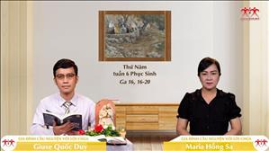 Lo Buồn Và Niềm Vui - Thứ Năm tuần VI Phục sinh (Ga 16, 16-20)