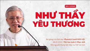 Như Thầy yêu thương - Lm Phanxicô Xaviê Bảo Lộc | Thứ Sáu tuần V Phục sinh
