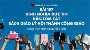 Bài 107: Kinh Nghĩa Đức Tin | Hán - Nôm Công giáo