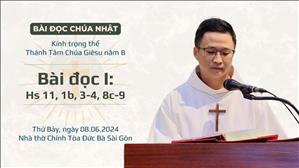 Bài đọc I: Hs 11, 1b, 3-4, 8c-9 - Kính trọng thể Thánh Tâm Chúa Giêsu