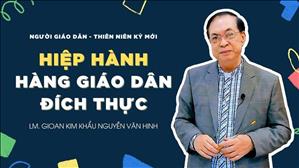 TGP Sài Gòn - Người Giáo dân của Thiên niên kỷ mới: Hiệp Hành Hàng Giáo dân đích thực