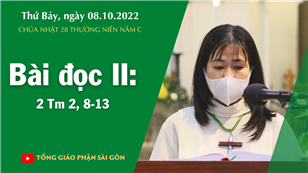CN 28 TN năm C - Bài đọc II: 2 Tm 2, 8-13