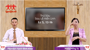 Gia đình cầu nguyện với Lời Chúa: Thứ Sáu sau Lễ Hiển Linh (Lc 5, 12-16)
