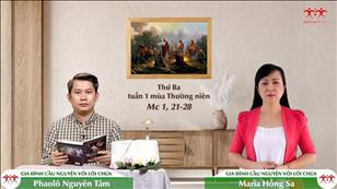 Gia đình cầu nguyện với Lời Chúa ngày 11-1-2022: Thứ Ba tuần 1 mùa Thường niên (Mc 1, 21-28)