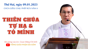 Thiên Chúa tự hạ và tỏ mình - Lm. Giuse Đặng Chí Lĩnh | Chúa Giêsu chịu phép Rửa