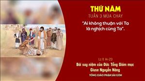 TGP Sài Gòn - Suy niệm Tin mừng ngày 11-3-2021: Thứ Năm tuần 3 mùa Chay - ĐTGM Giuse Nguyễn Năng