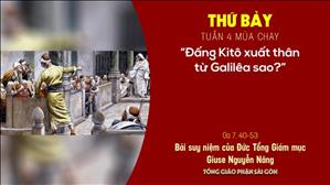 TGP Sài Gòn - Suy niệm Tin mừng ngày 20-3-2021: Thứ Bảy tuần 4 mùa Chay - ĐTGM Giuse Nguyễn Năng