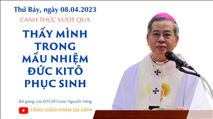 Thấy mình trong Mầu nhiệm Đức Kitô sống lại - ĐTGM Giuse Nguyễn Năng
