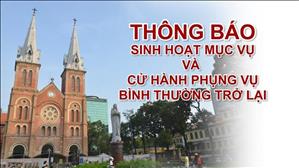 Thông báo: cử hành phụng vụ và sinh hoạt mục vụ bình thường trở lại từ ngày 09.05.2020