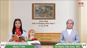 Tin Tưởng Và Hy Vọng Vào Chúa - Chúa nhật XIX Thường niên năm C (Lc 12, 32-48)