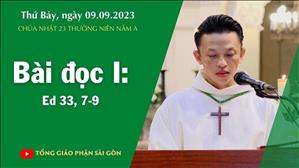 Bài đọc I: Ed 33, 7-9 - CN 23 TN năm A