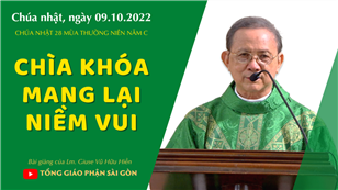 TGPSG Bài giảng: Chúa nhật 28 mùa Thường niên năm C ngày 9-10-2022 tại Nhà nguyện Trung tâm Mục vụ TGP Sài Gòn