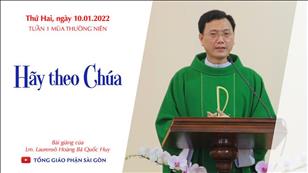 TGPSG Bài giảng: Thứ Hai tuần 1 mùa Thường niên ngày 10-1-2022 tại Nhà nguyện Trung tâm Mục vụ TGP Sài Gòn