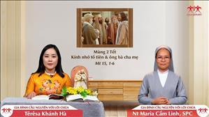 Thờ Cha Kính Mẹ - Mùng Hai Tết Giáp Thìn - Kính nhớ tổ tiên & ông bà cha mẹ (Mt 15, 1-6)