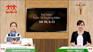 Gia đình cầu nguyện với Lời Chúa: Thứ Năm tuần 10 Thường Niên (Mt 10, 6-13)