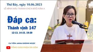 Đáp ca: Tv 147, 12-13. 14-15. 19-20. - Lễ Mình Máu Thánh Chúa năm A