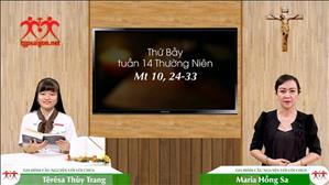 Gia đình cầu nguyện với Lời Chúa: Thứ Bảy tuần 14 Thường Niên (Mt 10, 24-33)