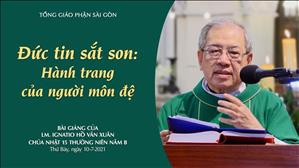 Chúa nhật 15 TN năm B - Đức tin sắt son: Hành trang của người môn đệ