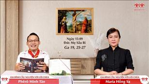 Gia đình cầu nguyện với Lời Chúa: Đức Mẹ Sầu Bi (Ga 19, 25-27)