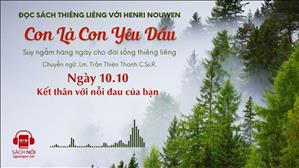 Ngày 10/10: Kết thân với nỗi đau của bạn | Con là Con yêu dấu