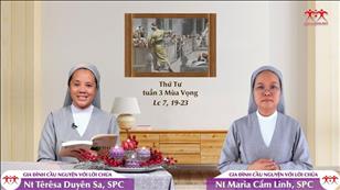 Gia đình cầu nguyện với Lời Chúa: Thứ Tư tuần 3 mùa Vọng (Lc 7, 19-23)