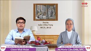 Gia đình cầu nguyện với Lời Chúa: Thứ Ba tuần 3 mùa Vọng (Mt 21, 28-32)