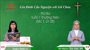 Gia đình cầu nguyện với Lời Chúa ngày 12-1-2021: Thứ Ba tuần 1 mùa Thường niên (Mc 1, 21-28)