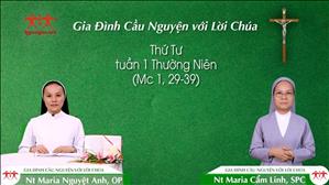 Gia đình cầu nguyện với Lời Chúa ngày 13-1-2021: Thứ Tư tuần 1 mùa Thường niên (Mc 1, 29-39)