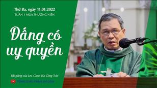 TGPSG Bài giảng: Thứ Ba tuần 1 TN lúc 5:30 ngày 11-1-2022 tại Nhà thờ Chính tòa Đức Bà