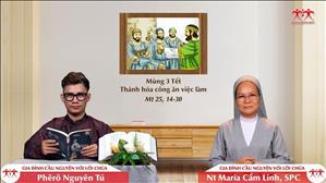 Trung Tín - Mùng Ba Tết Giáp Thìn - Thánh hóa công việc làm (Mt 25, 14-30)