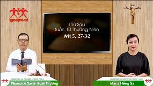 Gia đình cầu nguyện với Lời Chúa: Thứ Sáu tuần 10 Thường Niên (Mt 5, 27-32)