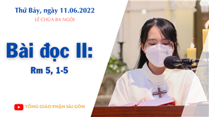Lễ Chúa Ba Ngôi - Bài đọc II: Rm 5, 1-5
