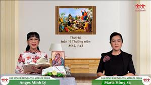 Gia đình cầu nguyện với Lời Chúa: Thứ Hai tuần 10 Thường niên (Mt 5, 1-12)
