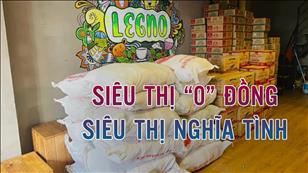 TGP Sài Gòn - Hãy đến mà xem: Siêu thị 0 đồng - Siêu thị nghĩa tình