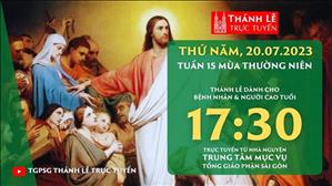 Thánh lễ trực tuyến | 17:30 | Thứ Năm Tuần 15 Mùa Thường Niên | Ngày 20-7-2023 | TTMV TGPSG