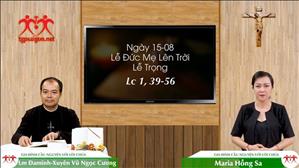 Gia đình cầu nguyện với Lời Chúa: Thứ Bảy tuần 19 Thường Niên (Lc 1, 39-56)
