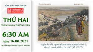 TGP Sài Gòn trực tuyến 16-8-2021: Thứ Hai tuần 20 TN lúc 6:30 tại Nhà thờ Chính tòa Đức Bà