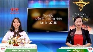 3 phút Gia đình cầu nguyện với Lời Chúa: Thứ Bảy tuần 27 Thường Niên (Lc 27-28)