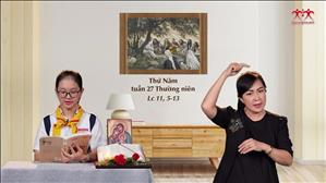 Gia đình cầu nguyện với Lời Chúa: Thứ Năm tuần 27 Thường niên (Lc 11, 5-13)