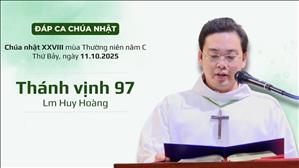 Đáp ca: Tv 97 - Lm Huy Hoàng | CN XXVIII TN năm C