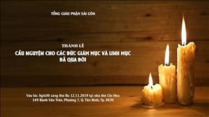 Trực tuyến: Thánh lễ cầu nguyện cho các Giám mục và Linh mục đã qua đời (2019)